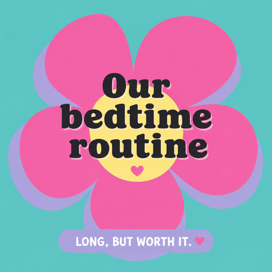 Why Our “Too Long” Bedtime Routine Actually Works for Us